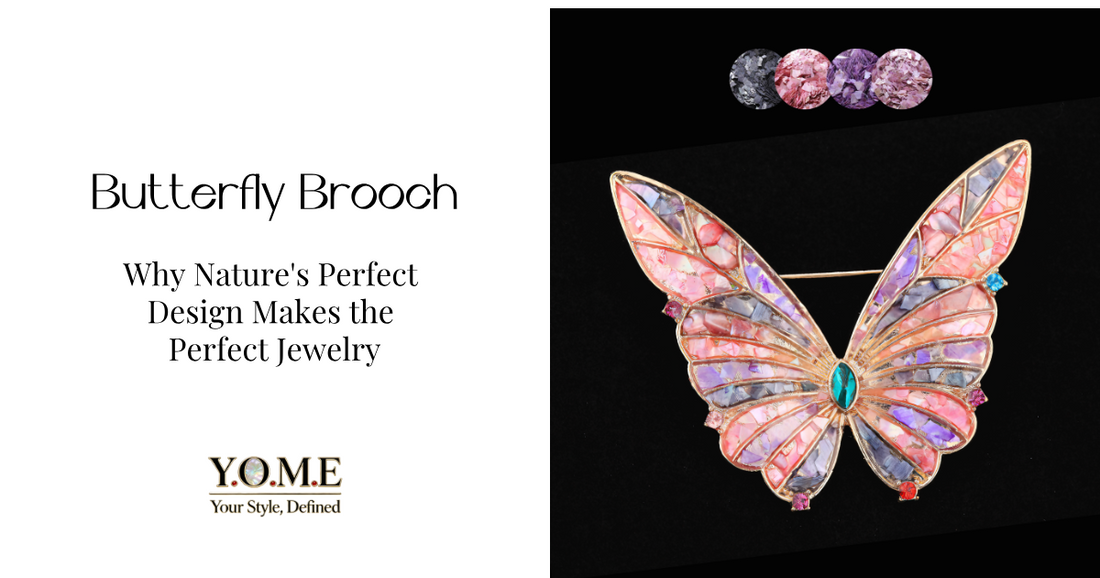 Butterfly Brooch: Why Nature's Perfect Design Makes the Perfect Jewelry