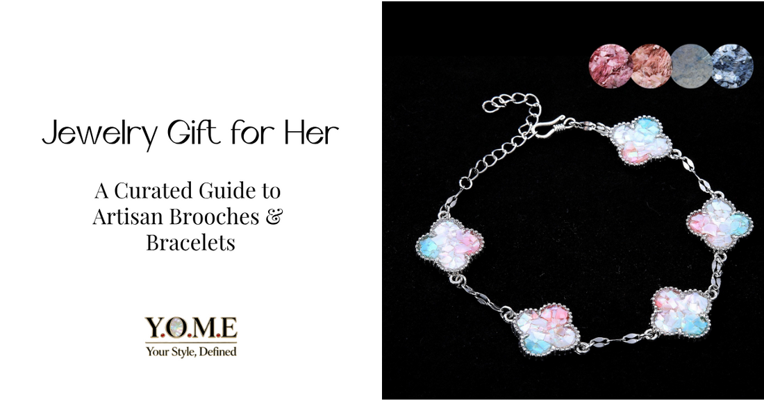 Jewelry Gift for Her: A Curated Guide to Artisan Brooches & Bracelets